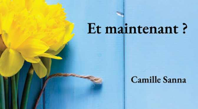 « ET MAINTENANT »